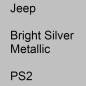 Preview: Jeep, Bright Silver Metallic, PS2.